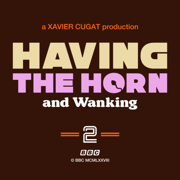 Having the Horn and Wanking